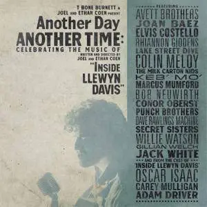 VA - Another Day, Another Time: Celebrating The Music Of 'Inside Llewyn Davis' (2015) [Official 24-bit/96kHz]