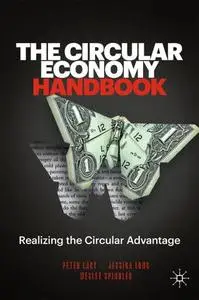 The Circular Economy Handbook: Realizing the Circular Advantage (Repost)