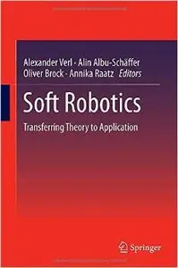 Soft Robotics: Transferring Theory to Application