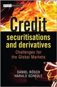Credit Securitisations and Derivatives: Challenges for the Global Markets (Repost)