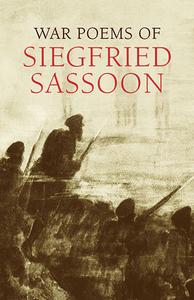 «War Poems of Siegfried Sassoon» by Siegfried Sassoon