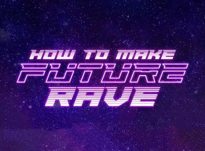 Future Rave with Protoculture