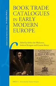 Book Trade Catalogues in Early Modern Europe