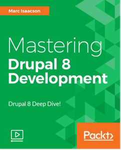 Mastering Drupal 8 Development