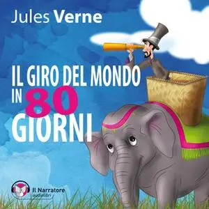 «Il giro del mondo in 80 giorni» by Verne Jules