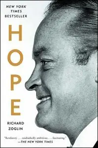 «Hope: Entertainer of the Century» by Richard Zoglin