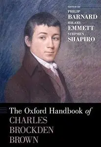 The Oxford Handbook of Charles Brockden Brown