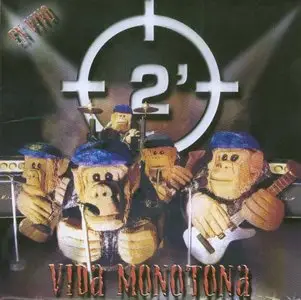 2 Minutos - Vida Monótona (2003)