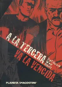 A la tercera va la vencida