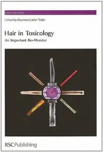 Hair in Toxicology: An Important Bio-Monitor