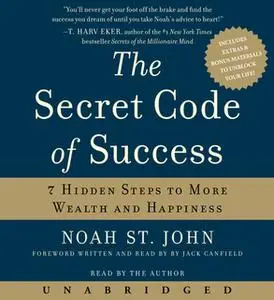 «The Secret Code of Success» by Dr. Noah St. John
