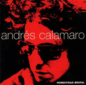Andrés Calamaro - Honestidad brutal (1999)
