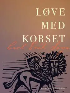 «Løve med korset» by Carl Erik Soya