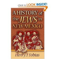 Henry J. Tobias: A History of the Jews in New Mexico, 1992