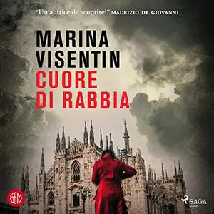 «Cuore di rabbia» by Marina Visentin