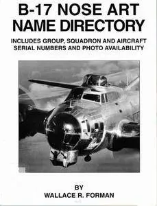 B-17 Nose Art Name Directory (Repost)