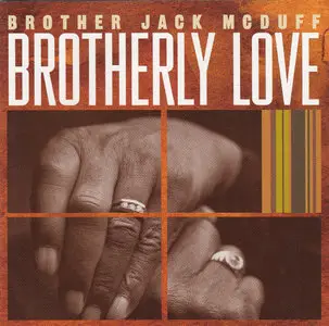Brother Jack McDuff - Brotherly Love (2001) {Concord Jazz CCD-4893-2}