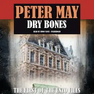 «Dry Bones» by Peter May