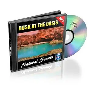 «Dusk At The Oasis - Relaxation Music and Sounds» by Empowered Living