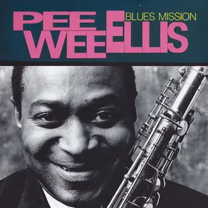 Pee Wee Ellis - Blues Mission (1992)