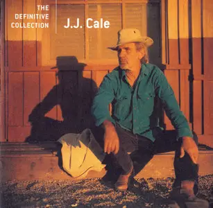 J.J. Cale - The Definitive Collection (1997) [Reissue 2006]
