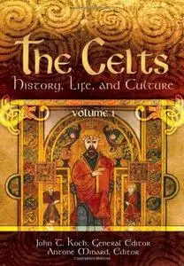 The Celts: History, Life, and Culture