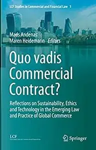 Quo vadis Commercial Contract?