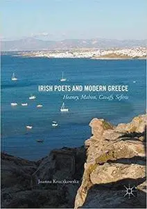 Irish Poets and Modern Greece: Heaney, Mahon, Cavafy, Seferis