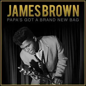 James Brown - Papas Got a Brand New Bag (2020)