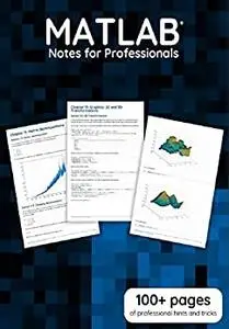 MATLAB: Notes For Professionals