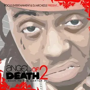 Lil Wayne - Angel Of Death 2 (2008)