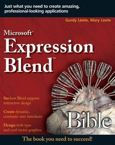  Gurdy Leete, Microsoft Expression Blend Bible (Repost) 
