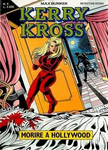 Kerry Kross - Volume 6 - Morire a Hollywood