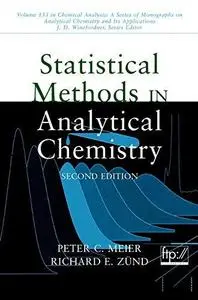 Statistical Methods in Analytical Chemistry, Volume 153 (Repost)