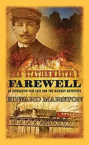 «The Stationmaster's Farewell» by Edward Marston