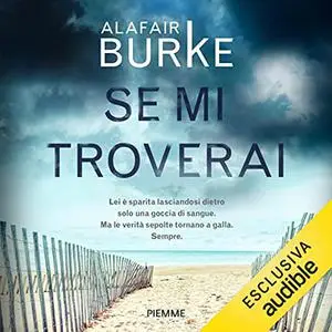 «Se mi troverai» by Alafair Burke