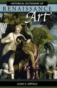 Historical Dictionary of Renaissance Art