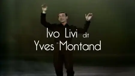 (Fr2) Ivo Livi, dit Yves Montand (2011)
