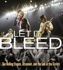 Let It Bleed: The Rolling Stones, Altamont, and the End of the Sixties (repost)