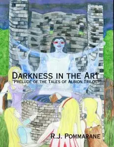 «Darkness In the Art» by R.J. Pommarane
