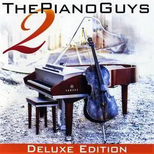 The Piano Guys - The Piano Guys 2 (2013) [Deluxe Edition]