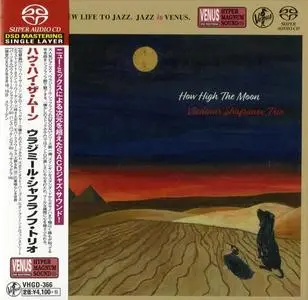 Vladimir Shafranov Trio - How High The Moon (2021) [Venus Japan] SACD ISO + DSD64 + Hi-Res FLAC