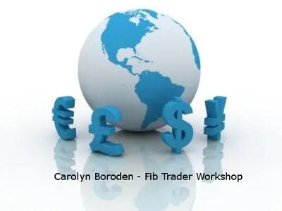 Carolyn Boroden - Fib Trader Workshop