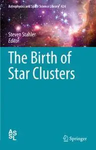 The Birth of Star Clusters