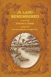 A Land Remembered