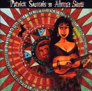Patrick SAUSSOIS & ALMA SINTI- Le Chemin Des Forains (2002)