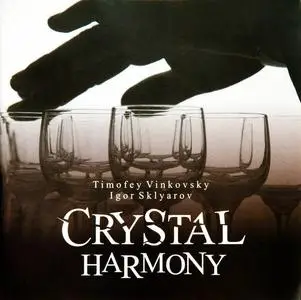 Crystal Harmony: music on the glass