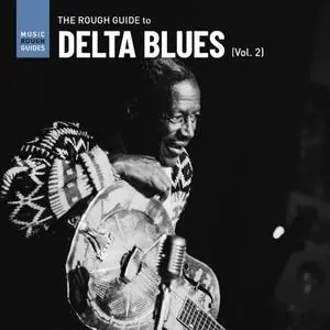 Various Artists - Rough Guide To Delta Blues (Vol.2) (2022)