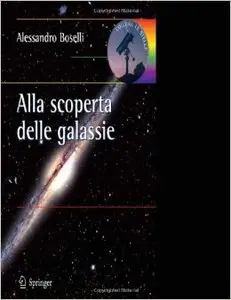 Alla scoperta delle galassie