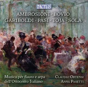 Claudio Ortensi & Anna Pasetti - Musica per flauto e arpa dell'ottocento italiano (2017)